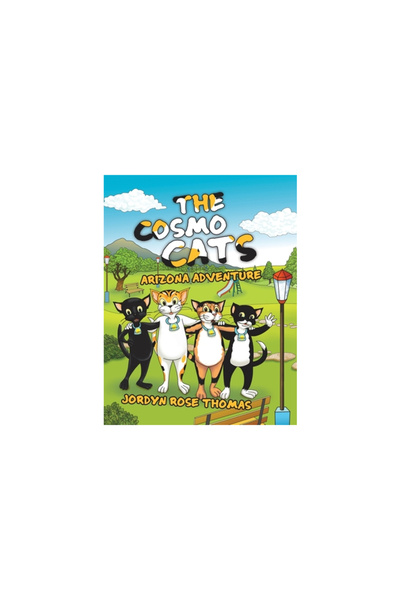 Iuniverse Inc The Cosmo Cats: Arizona Adventure
