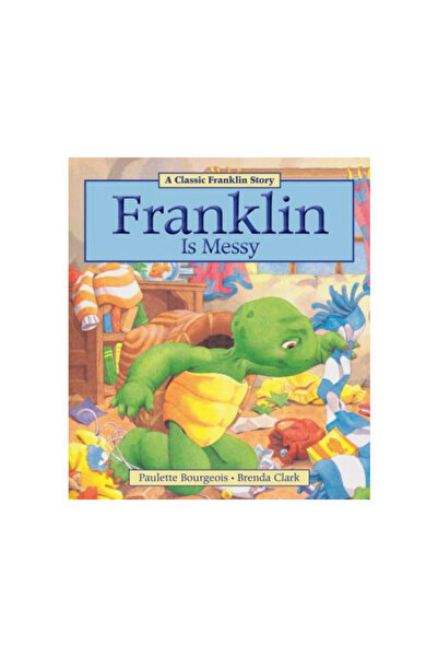 Kids Can Pr Franklin Is Messy