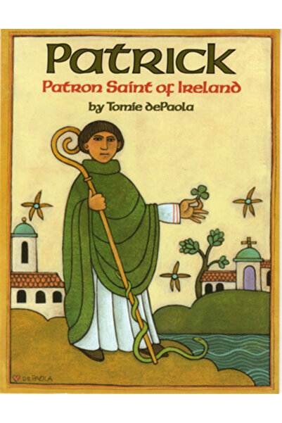 Holiday House Inc Patrick: Patron Saint of Ireland