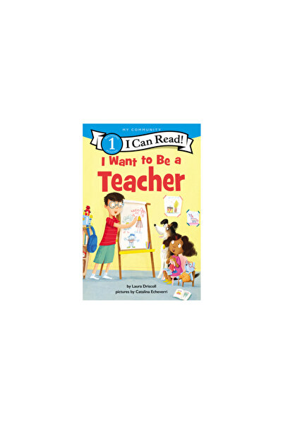 Harpercollins Publishers Inc I Want to Be a Teacher