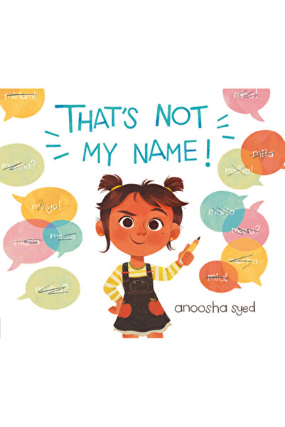 Viking Books for Young Readers That's Not My Name!