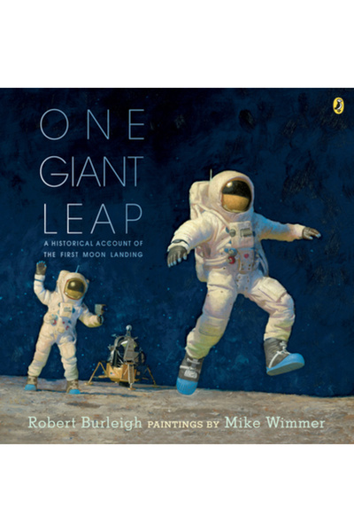 Puffin Books One Giant Leap: A Historical Account of the First Moon Landing