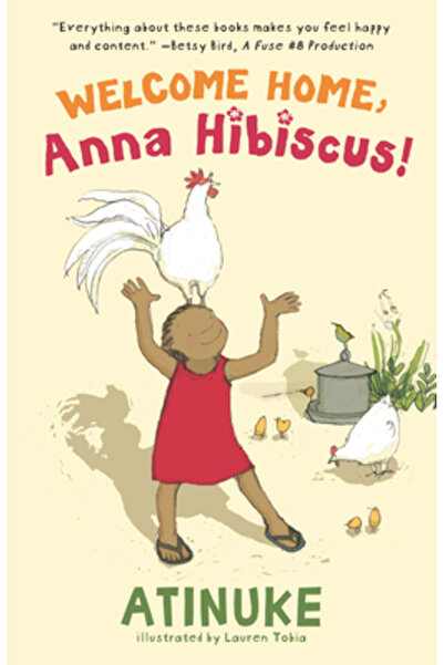 Candlewick Books Welcome Home, Anna Hibiscus!