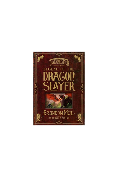 Shadow Mountain Pub Legend of the Dragon Slayer: The Origin Story of Dragonwatch