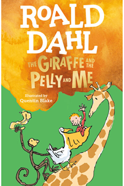 Puffin Books The Giraffe and the Pelly and Me