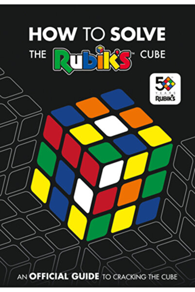Egmont Books Uk How to Solve the Rubik's Cube: An Official Guide to Cracking ...