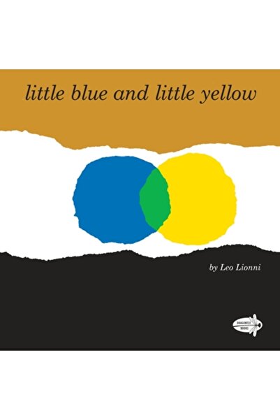 DRAGONFLY BOOKS Little Blue and Little Yellow