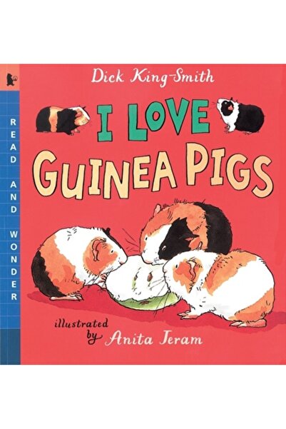 Candlewick Press (Ma) I Love Guinea Pigs: Read and Wonder