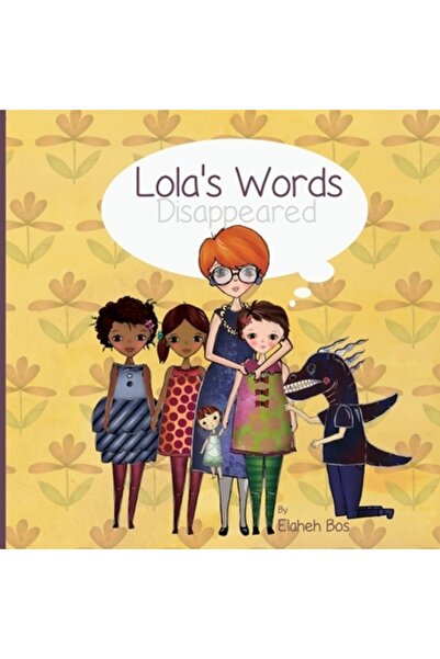 GENERAL BOOKS Lola's Words Disappeared