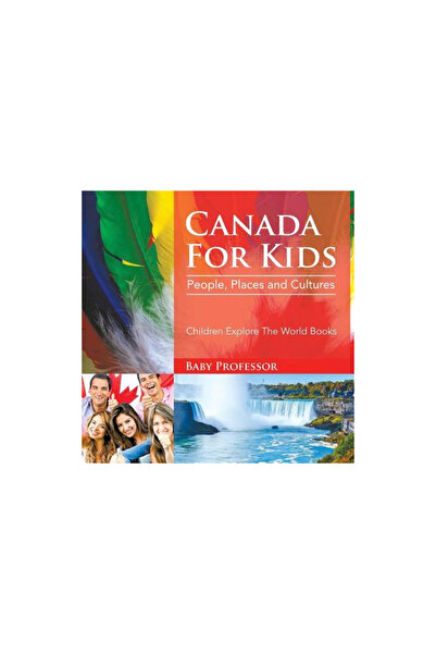 Cooking Genius Canada for Kids: People, Places and Cultures - Children Explor...