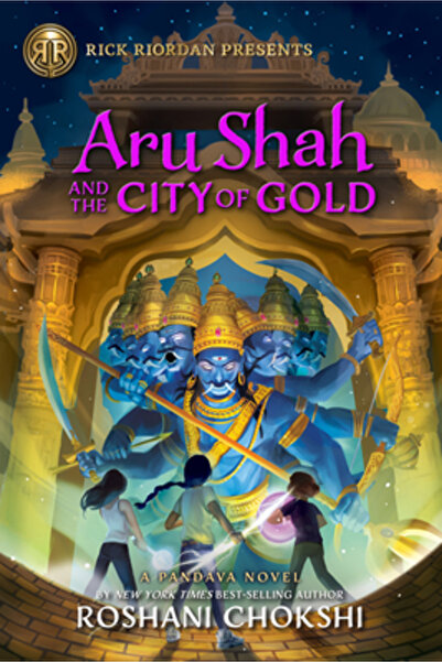 Disney Pr Aru Shah and the City of Gold: A Pandava Novel Book 4
