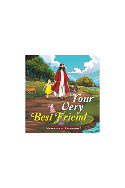 Westbow Pr Your Very Best Friend