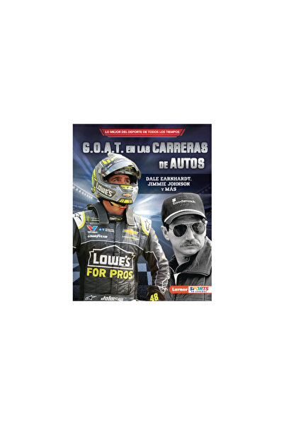 Ediciones Lerner G.O.A.T. En Las Carreras de Autos (Auto Racing's G.O.A.T.): ...