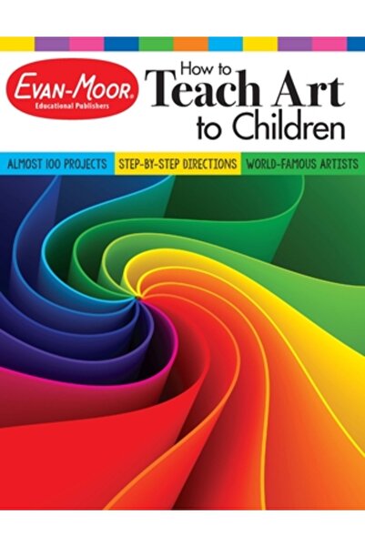 Evan-Moor Educ Publ How to Teach Art to Children, Grades 1-6