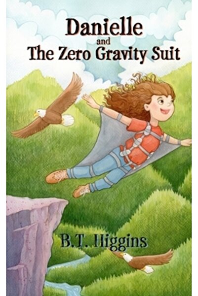 Rittenhouse Book Distributors Danielle and The Zero Gravity Suit