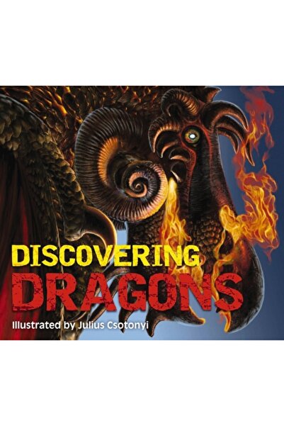 Applesauce Pr Discovering Dragons: The Ultimate Guide to the Creatures of Legend