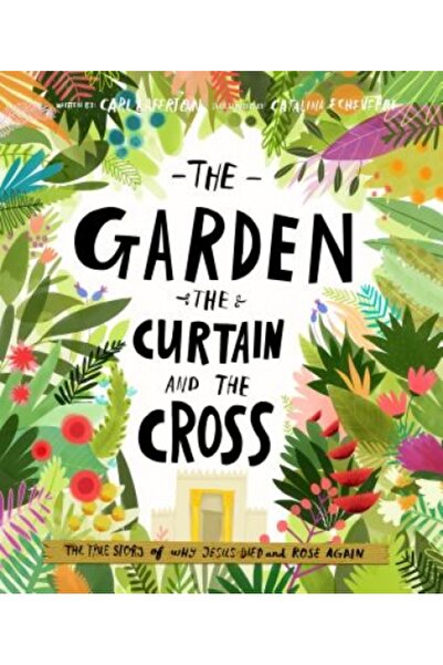 Houghton Mifflin The Garden, the Curtain and the Cross