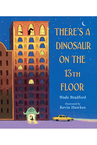 Candlewick Books There's a Dinosaur on the 13th Floor