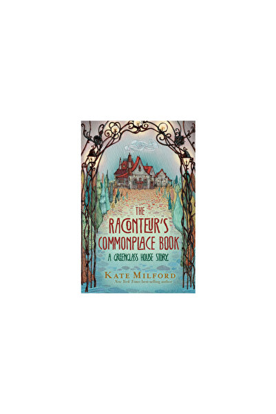 Clarion Books The Raconteur's Commonplace Book: A Greenglass House Story