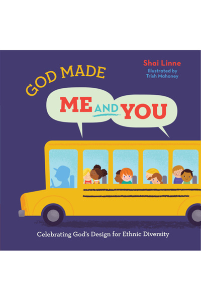New Growth Pr God Made Me and You: Celebrating God's Design for Ethnic Diversity