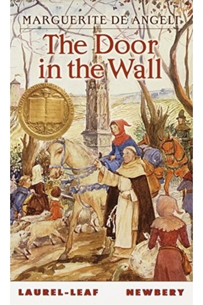 Laurel Leaf Library The Door in the Wall