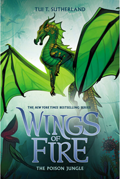Scholastic The Poison Jungle (Wings of Fire, Book 13)