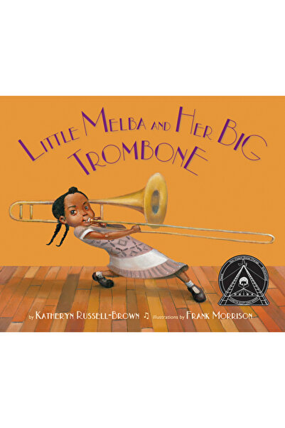 Univ Of California Pr Little Melba and Her Big Trombone