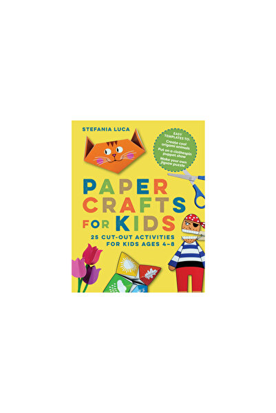 Rockridge Pr Paper Crafts for Kids: 25 Cut-Out Activities for Kids Ages 4-8