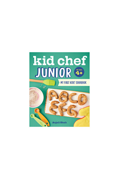 Rockridge Pr Kid Chef Junior: My First Kids Cookbook