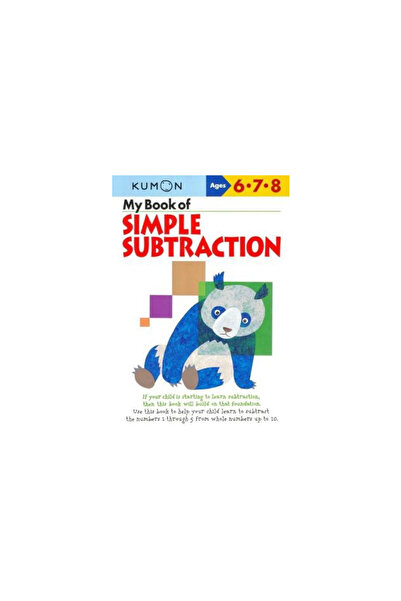 Kumon Publishing North America My Book of Simple Subtraction
