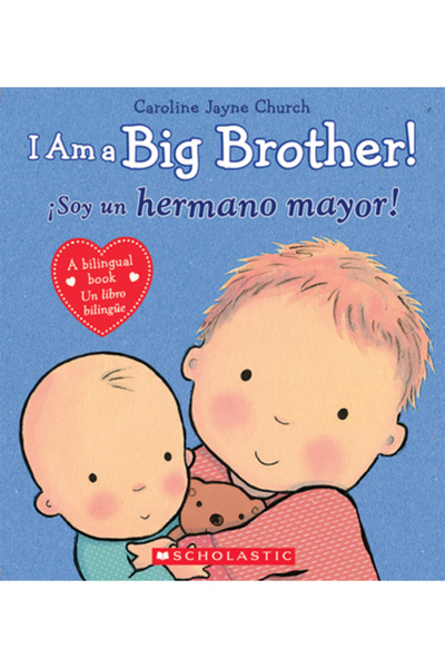 Scholastic Bk Services I Am a Big Brother!