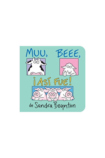 Libros Para Ninos Muu. Beee. Asi Fue! (Moo, Baa, La La)