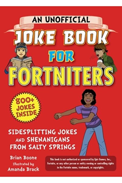 Sky Pony Pr An Unofficial Joke Book for Fortniters: Sidesplitting Jokes and S...