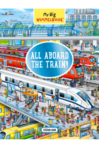 Experiment My Big Wimmelbook--All Aboard the Train!
