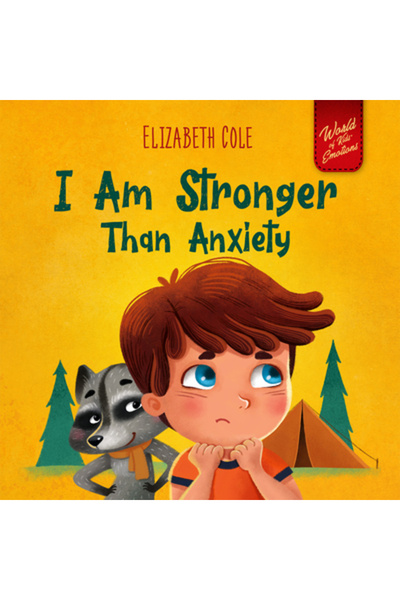 Mocha Media Inc I Am Stronger Than Anxiety: Children's Book about Overcoming ...