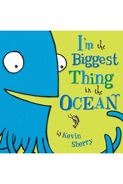 Dial Books I'm the Biggest Thing in the Ocean