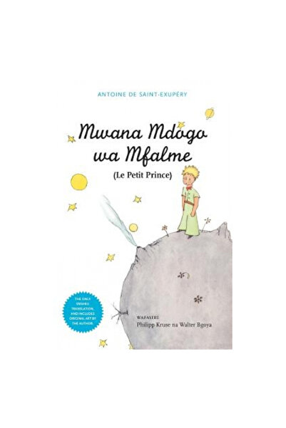 Mkuki Na Nyota Publ Mwana Mdogo Wa Mfalme/Le Petit Prince