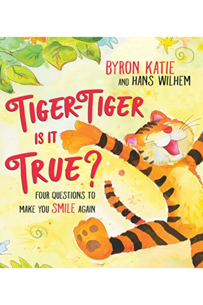 Hay House Tiger-Tiger, Is It True?: Four Questions to Make You Smile Again