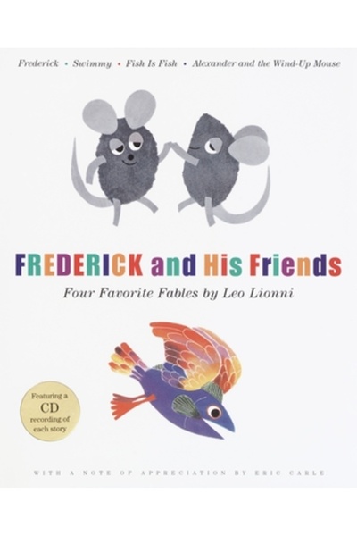 Alfred A. Knopf Books For Young Readers Frederick and His Friends: Four Favorite Fables [With CD]