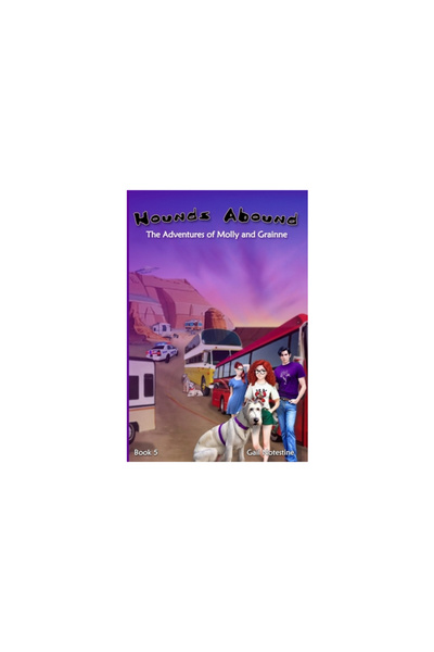 Presbyterians For Middle East Hounds Abound: A Molly and Grainne Story (Book 5)
