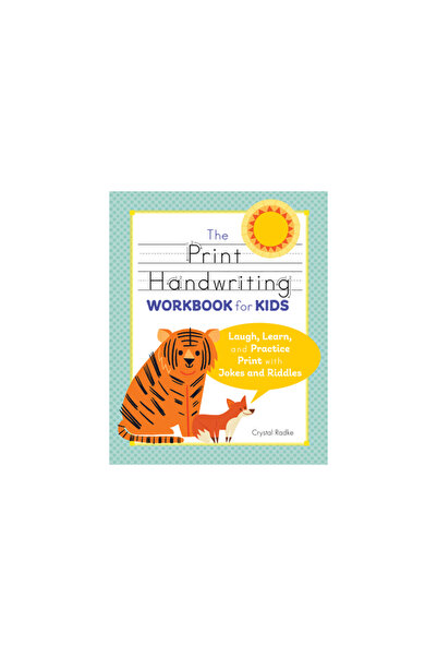 Zephyros Pr The Print Handwriting Workbook for Kids: Laugh, Learn, and Practi...