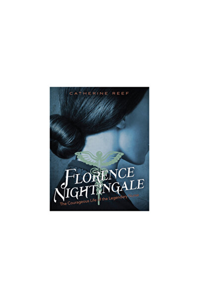 Clarion Books Florence Nightingale: The Courageous Life of the Legendary Nurse