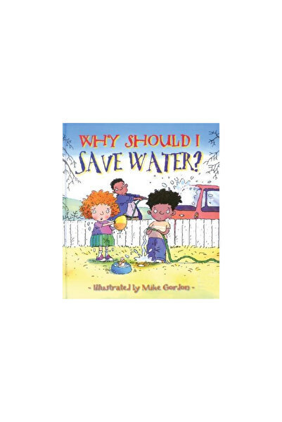Barron's Educational Series Why Should I Save Water?
