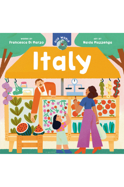 BAREFOOT BOOKS Our World: Italy