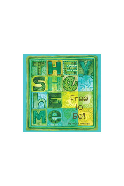 Reflection Pr They She He Me: Free to Be!