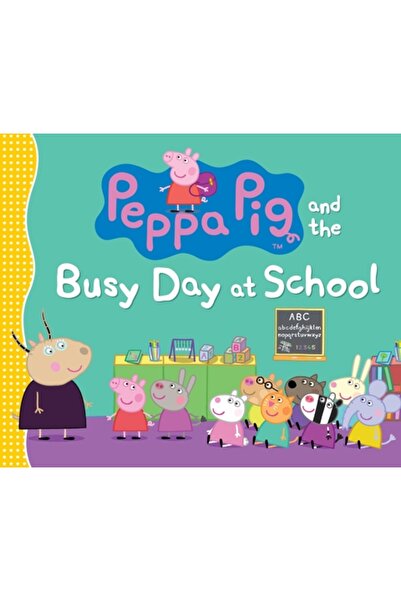 Candlewick Books Peppa Pig and the Busy Day at School