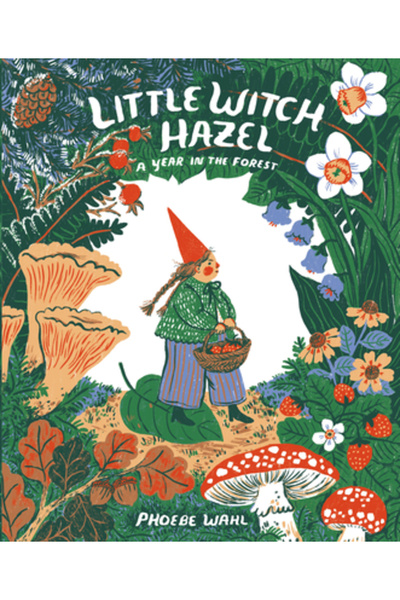 Tundra Books Inc Little Witch Hazel: A Year in the Forest