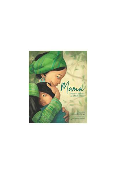 Floris Books Mama: A World of Mothers and Motherhood