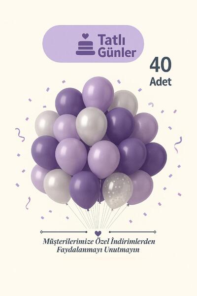 TATLI GÜNLER 40’lı Mor & Lila ve Beyaz Konsept Parti Balon Seti – Doğum Günü, Nişan, Dekoru