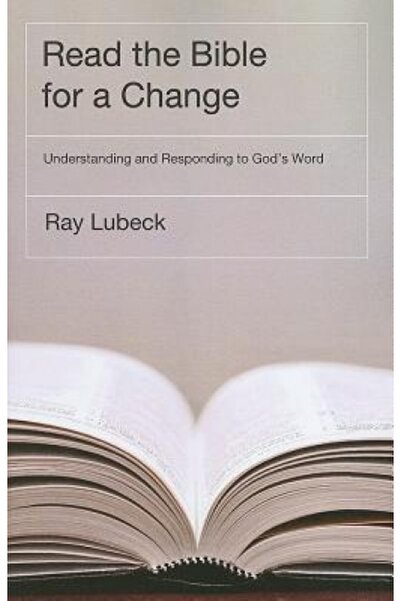 AuthorHouse Read the Bible for a Change: Understanding and Responding to God'...